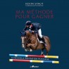 ✒️ Ma méthode pour gagner – La Nouvelle Équitation Française – Kevin Staut