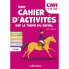 Mon cahier d'activités sur le thème du cheval - CM1